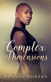 Complex Dimensions: A Rowan House Novel - Book #4 of the Rowan House