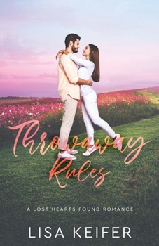 Throwaway Rules (Lost Hearts Found)