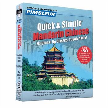 Audio CD Pimsleur Chinese (Mandarin) Quick & Simple Course - Level 1 Lessons 1-8 CD: Learn to Speak and Understand Mandarin Chinese with Pimsleur Language Prog Book