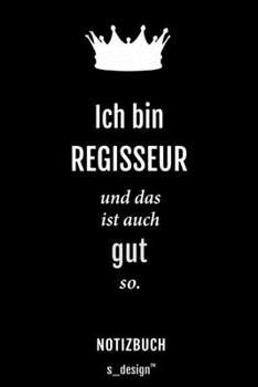 Notizbuch für Regisseure / Regisseur / Regisseurin: Originelle Geschenk-Idee [120 Seiten liniertes blanko Papier] (German Edition)