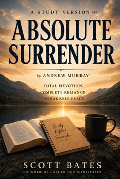 Paperback Absolute Surrender: A Study Edition Book