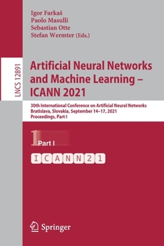 Paperback Artificial Neural Networks and Machine Learning - Icann 2021: 30th International Conference on Artificial Neural Networks, Bratislava, Slovakia, Septe Book