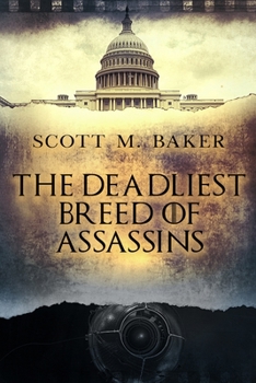 Paperback The Deadliest Breed of Assassins Book