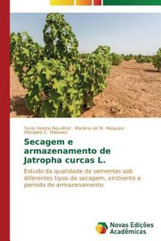 Paperback Secagem e armazenamento de Jatropha curcas L. [Portuguese] Book