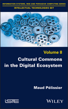 Hardcover Cultural Commons in the Digital Ecosystem Book