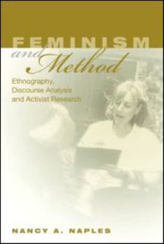 Paperback Feminism and Method: Ethnography, Discourse Analysis, and Activist Research Book