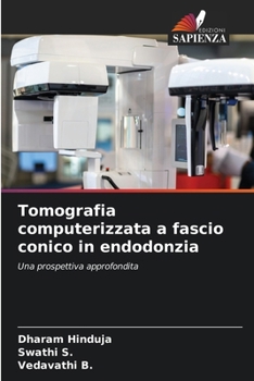 Tomografia computerizzata a fascio conico in endodonzia (Italian Edition)