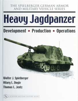 Hardcover Heavy Jagdpanzer: Development - Production - Operations Book