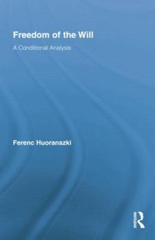 Paperback Freedom of the Will: A Conditional Analysis Book