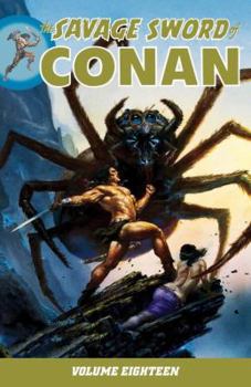 Paperback Savage Sword of Conan Volume 18 Book