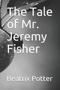 Paperback The Tale of Mr. Jeremy Fisher Book