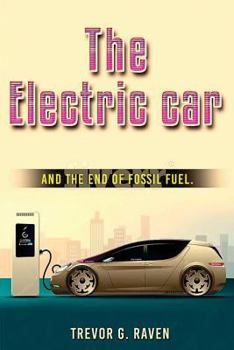 Paperback Electric Cars: and The End of Fossil Fuels Book