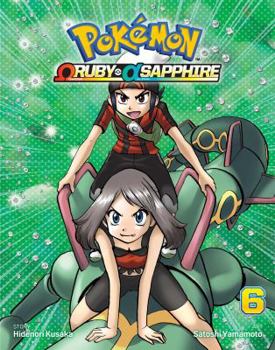 Pokémon Omega Ruby  Alpha Sapphire, Vol. 6 - Book #6 of the Pokémon Omega Ruby & Alpha Sapphire VIZ Media Mini-volumes