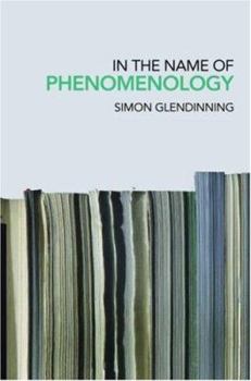 Paperback In the Name of Phenomenology Book