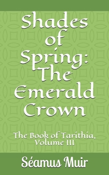 Paperback Shades of Spring: The Emerald Crown Book
