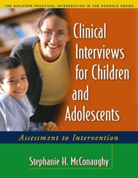 Paperback Clinical Interviews for Children and Adolescents: Assessment to Intervention Book