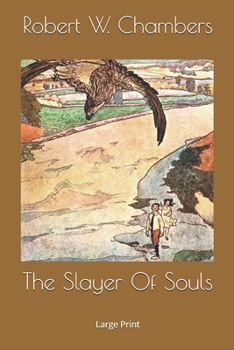 The Slayer Of Souls: Large Print