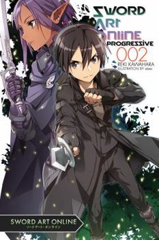 Sword Art Online: Progressive, Vol. 2 - Book #2 of the Sword Art Online: Progressive Light Novels
