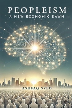 Paperback Peopleism: A New Economic Dawn Book