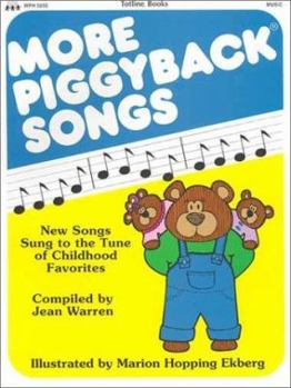 Paperback More Piggyback Songs: New Songs Sung to the Tune of Childhood Favorites Book