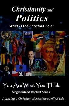 Paperback Christianity and Politics: What is the Christian Role? Book