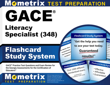 Misc. GACE Literacy Specialist (348) Flashcard Study System: GACE Practice Test Questions and Exam Review for the Georgia Assessments for the Certification Book