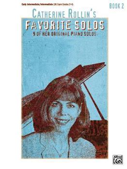 Catherine Rollin's Favorite Solos Book 2 (Favorite Solos)
