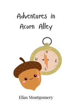 Paperback Adventures in Acorn Alley Book