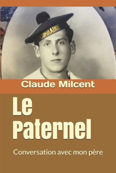 Paperback Le Paternel: Conversation avec mon père [French] Book