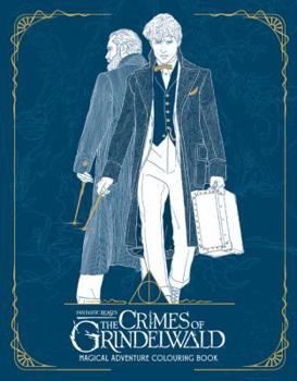 Paperback The Crimes of Grindelwald : Magical Adventure Colouring Book Paperback Unknown Book