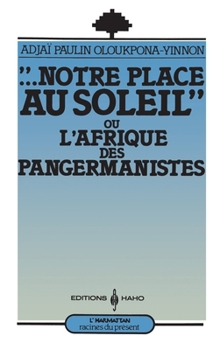 Paperback Notre place au soleil ou l'Afrique des Pangermanistes [French] Book