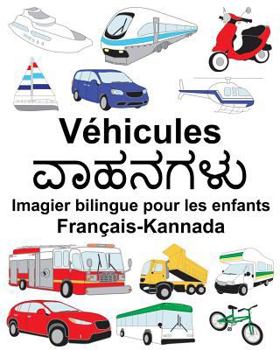 Paperback Français-Kannada Véhicules Imagier bilingue pour les enfants [French] Book