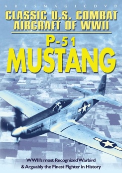 DVD Classic US Combat Aircraft of WWII: P-51 Mustang Book