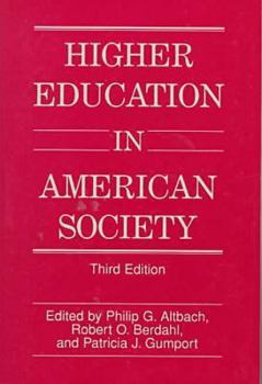 Paperback Higher Education in American Society Book