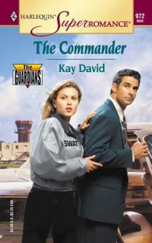 The Commander (The Guardians) (Harlequin Superromance, No. 972) - Book #2 of the Guardians