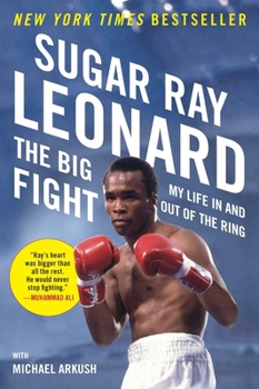 Paperback The Big Fight: My Life in and Out of the Ring Book