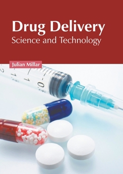 Hardcover Drug Delivery: Science and Technology Book