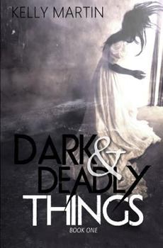 Paperback Dark and Deadly Things Book