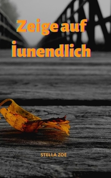 Zeige auf İunendlich