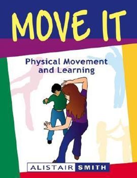 Paperback Move It: Physical Movement and Learning Book