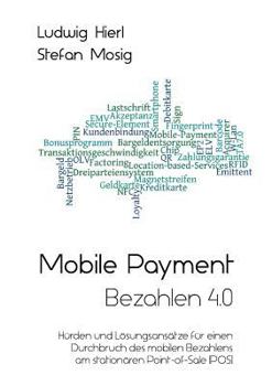 Paperback Mobile Payment - Bezahlen 4.0 [German] Book