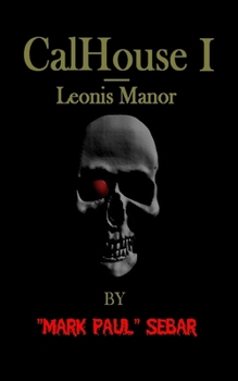 Paperback CalHouse I - Leonis Manor Book
