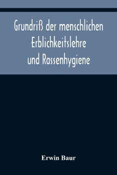 Paperback Grundriß der menschlichen Erblichkeitslehre und Rassenhygiene [German] Book