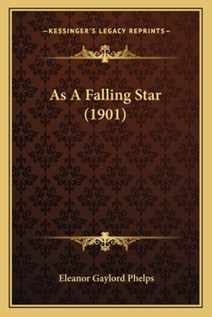 Paperback As A Falling Star (1901) Book