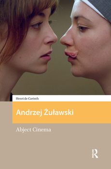 Hardcover Andrzej Zulawski: Abject Cinema Book