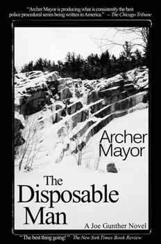 The Disposable Man - Book #9 of the Joe Gunther