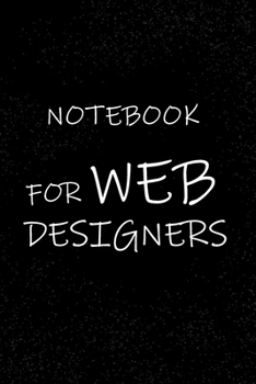 notebook for web designers: web designers notebook for great ideas