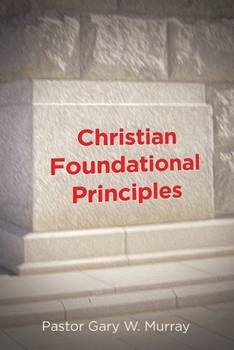 Paperback Christian Foundational Principles Book