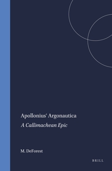 Hardcover Apollonius' Argonautica: A Callimachean Epic Book