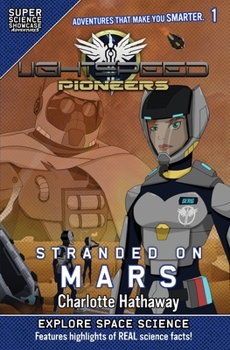 Paperback LightSpeed Pioneers: Stranded on Mars (Super Science Showcase) Book